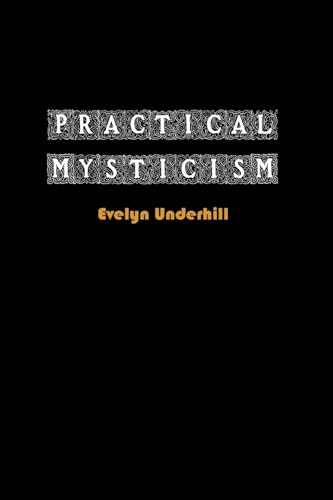 Practical Mysticism von Wise and Wordy